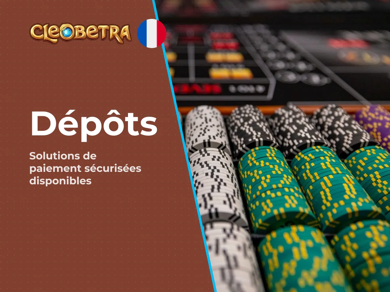 Moyens de dépôt acceptés. Mis à