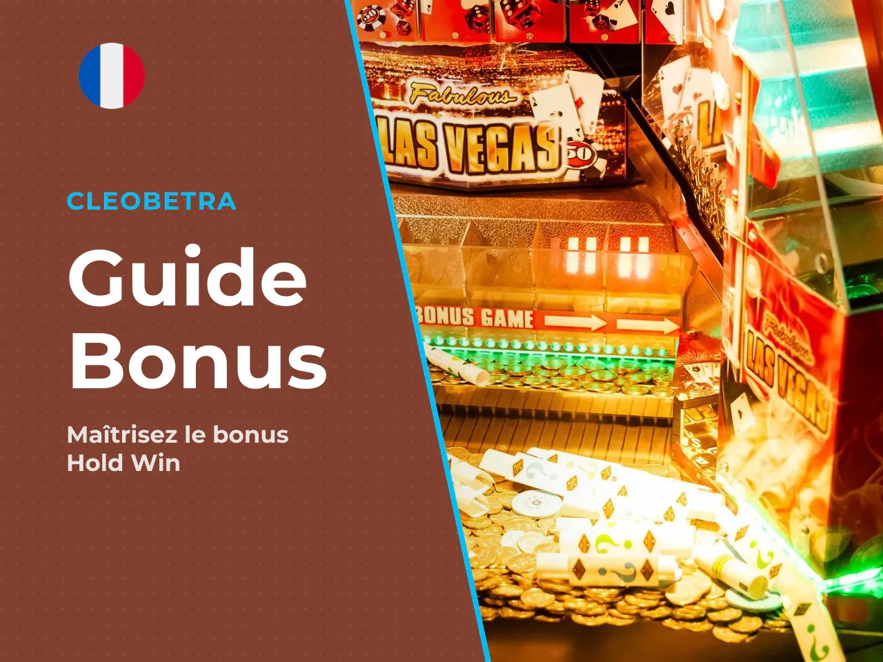 Le bonus Hold and Win, étape