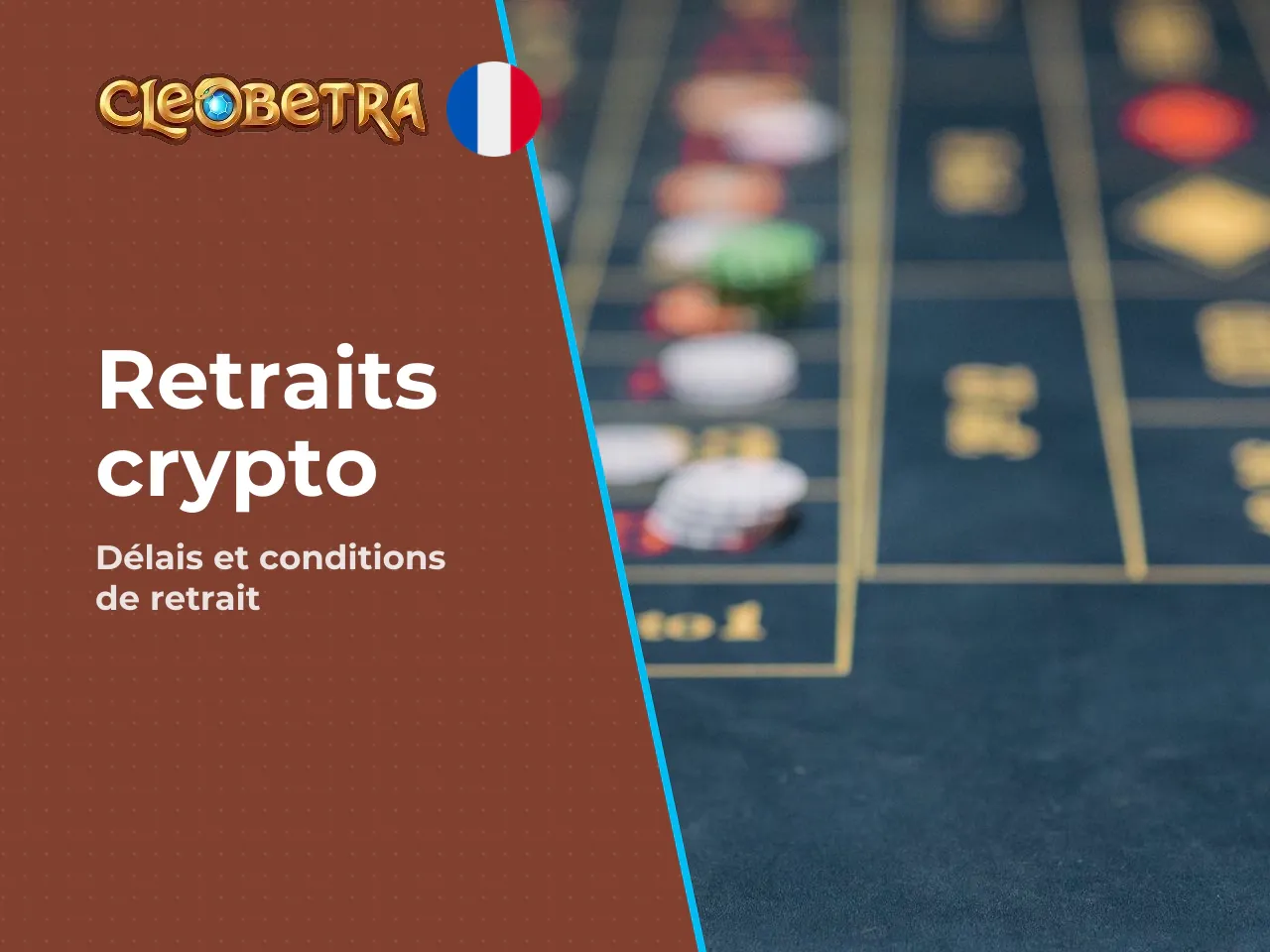 Retraits crypto conditions et délais à