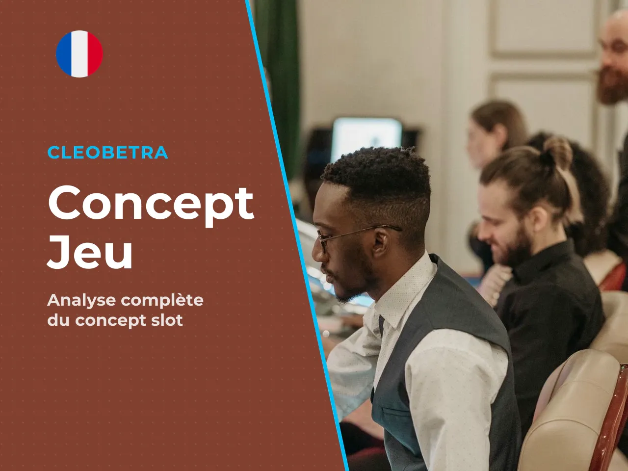 1. Positionnement et concept général du