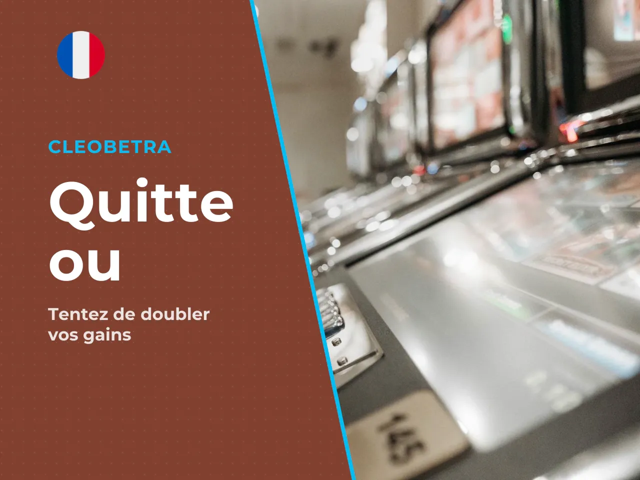 4.2 Le Gamble quitte ou double