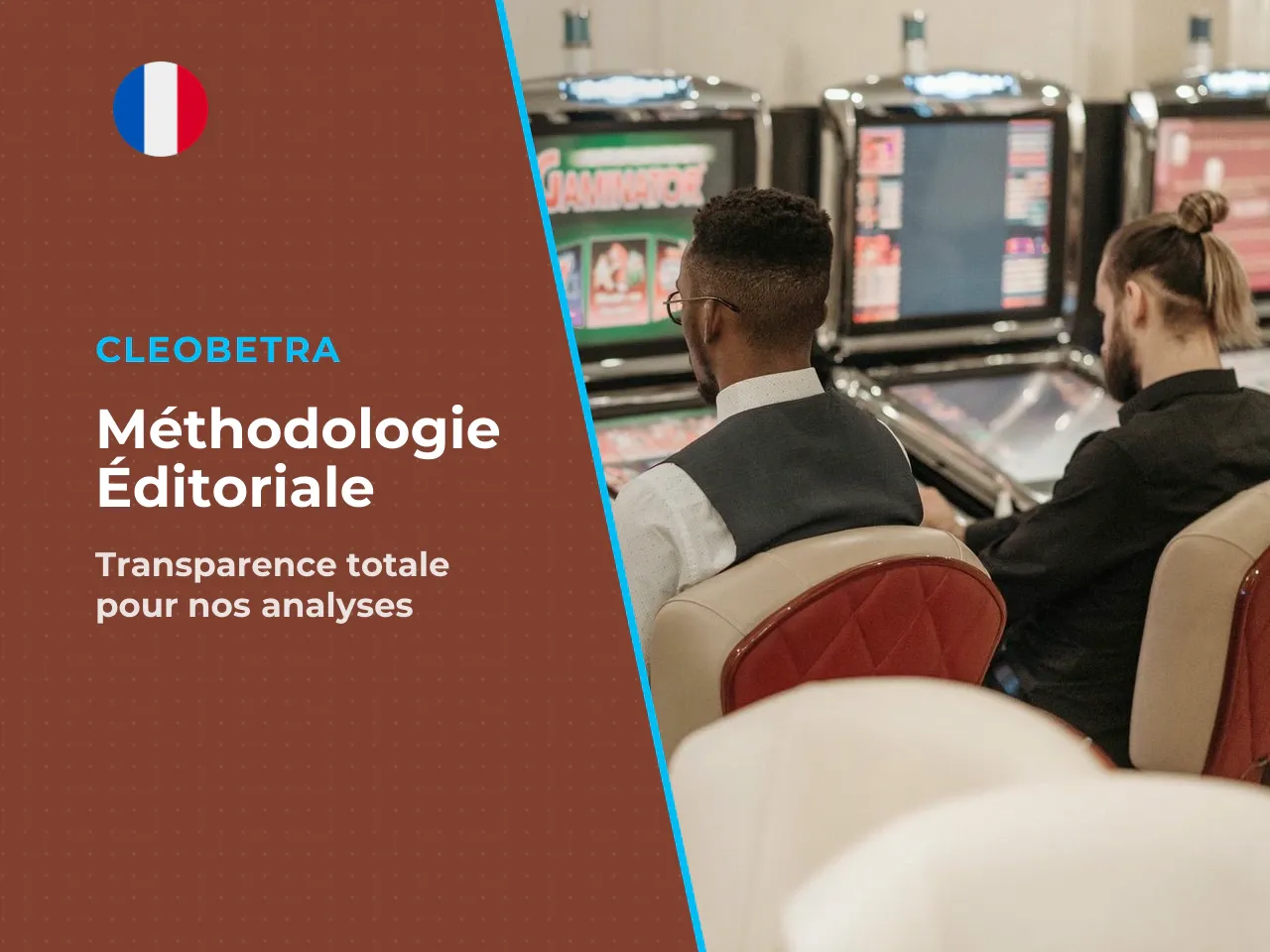 Méthodologie et transparence éditoriale. Notre analyse