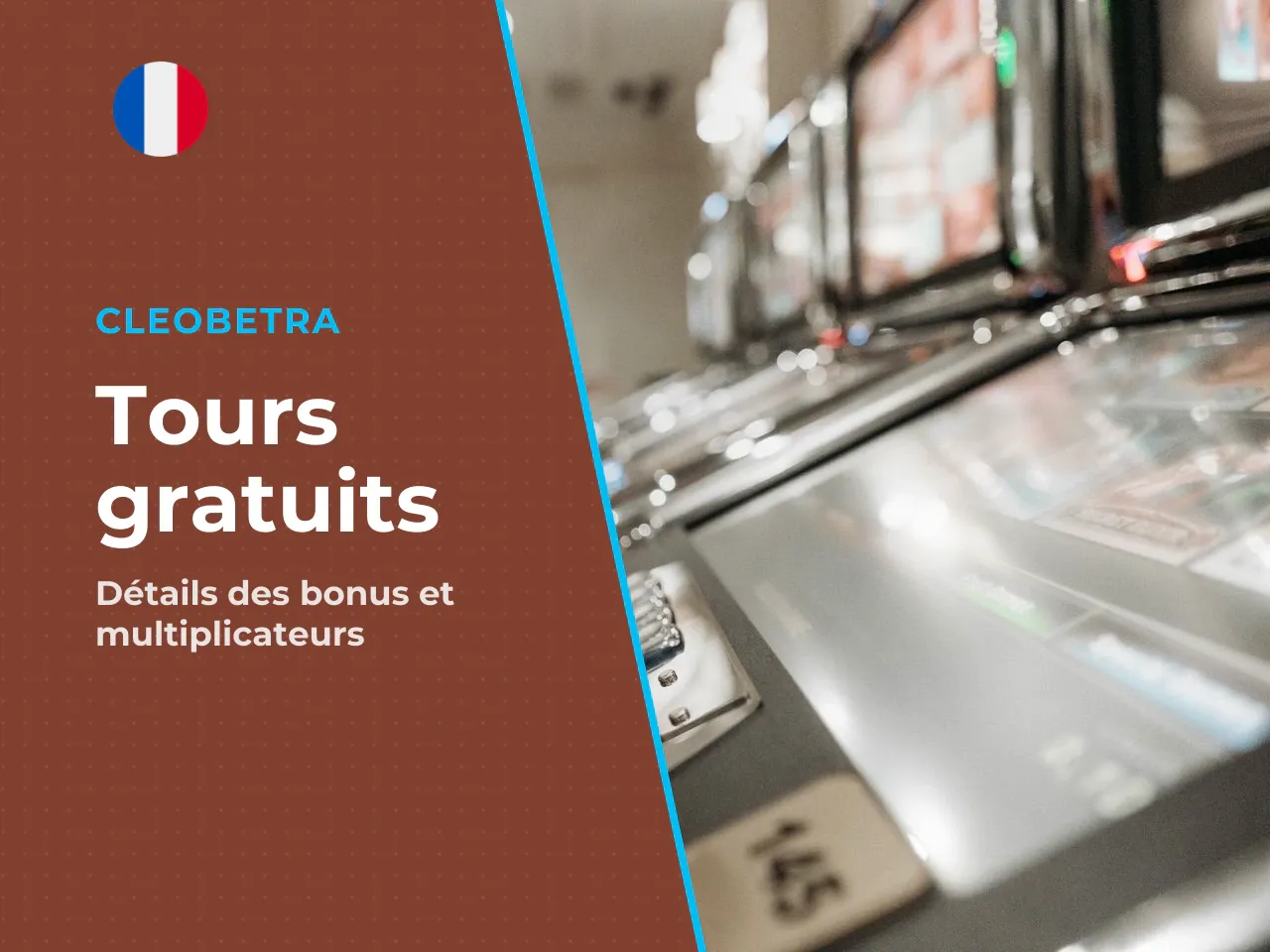 7. Tours gratuits conditions de déclenchement